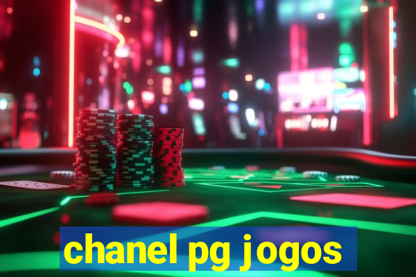 chanel pg jogos